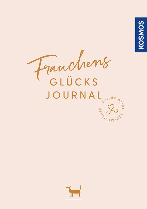 Frauchens Gl&uuml;cksjournal - Clara Hollweg