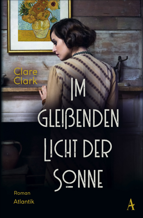 Im glei&szlig;enden Licht der Sonne - Clare Clark