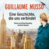 Eine Geschichte, die uns verbindet - Guillaume Musso