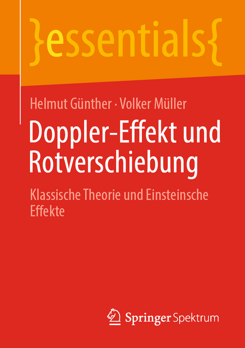 Doppler-Effekt und Rotverschiebung - Helmut G&uuml;nther, Volker M&uuml;ller