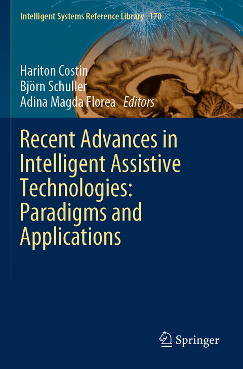 Recent Advances in Intelligent Assistive Technologies: Paradigms and Applications - 