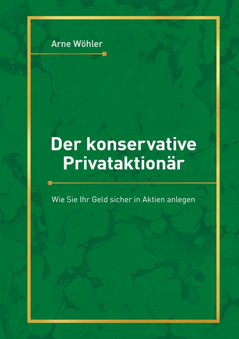 Der konservative Privataktion&auml;r - Arne W&ouml;hler