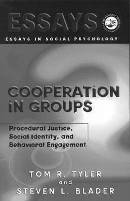 Cooperation in Groups -  Steven Blader,  Tom Tyler