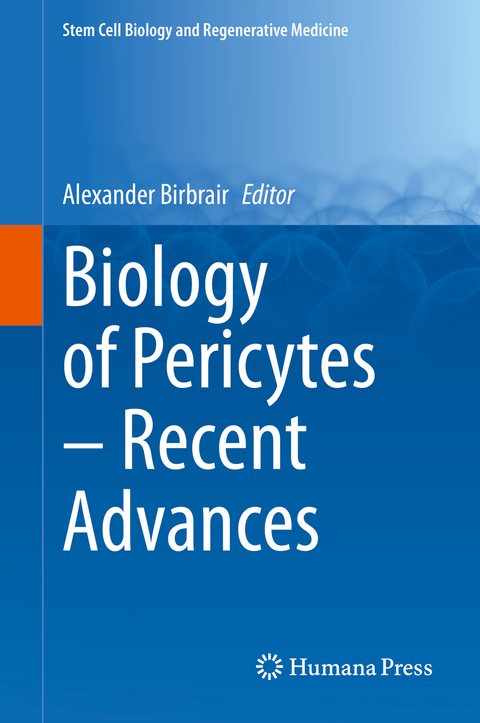 Biology of Pericytes &ndash; Recent Advances - 