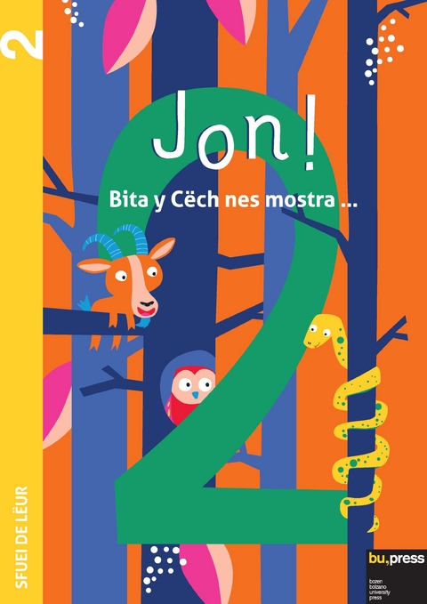 Jon! 2 &ndash; Sfuei de l&euml;ur - Videsott Ruth, Rubatscher Veronica, Valentin Daria