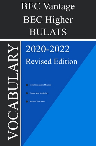 BEC Higher/BEC Vantage/BULATS (Linguaskill Business) Vocabulary 2020-2022 Revised Edition