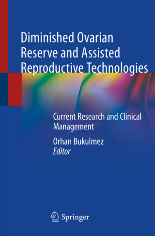 Diminished Ovarian Reserve and Assisted Reproductive Technologies