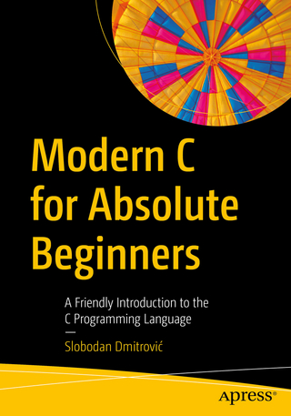 Modern C for Absolute Beginners