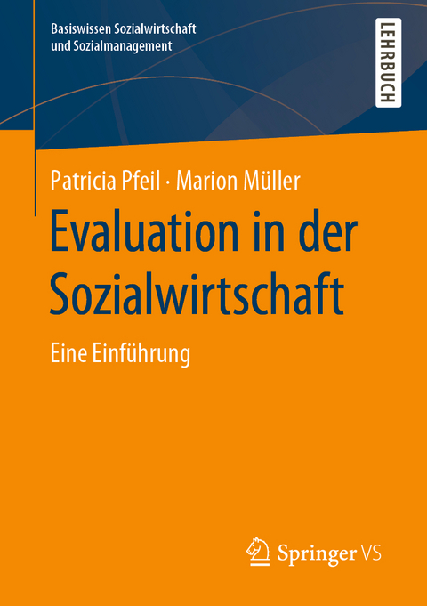 Evaluation in der Sozialwirtschaft - Patricia Pfeil, Marion M&uuml;ller