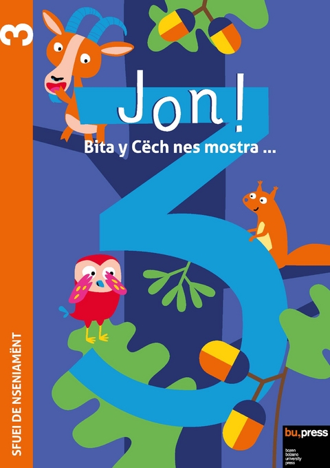 Jon! 3 &ndash; Sfuei de nseniam&euml;nt - Videsott Ruth, Rubatscher Veronica, Valentin Daria
