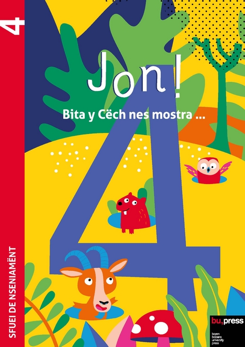 Jon! 4 &ndash; Sfuei de nseniam&euml;nt - Videsott Ruth, Rubatscher Veronica, Valentin Daria