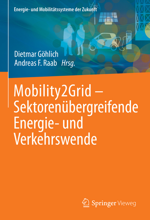 Mobility2Grid - Sektorenübergreifende Energie- und Verkehrswende - 