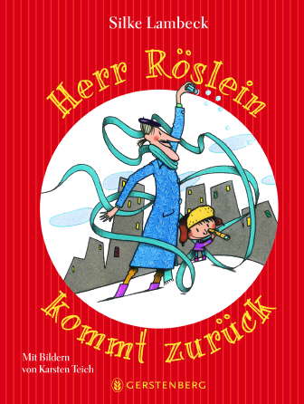 Herr R&ouml;slein kommt zur&uuml;ck - Silke Lambeck