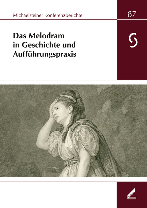 Das Melodram in Geschichte und Auff&uuml;hrungspraxis - 