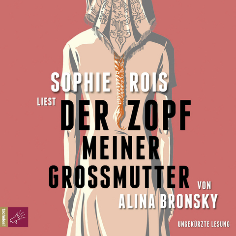 Der Zopf meiner Gro&szlig;mutter - Alina Bronsky