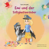 Emi und der S&uuml;&szlig;igkeitenr&auml;uber - Sara Mrozek