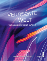 Ver-r&uuml;ckte Welt - Lisa Kainzbauer, Brigitte Maresch