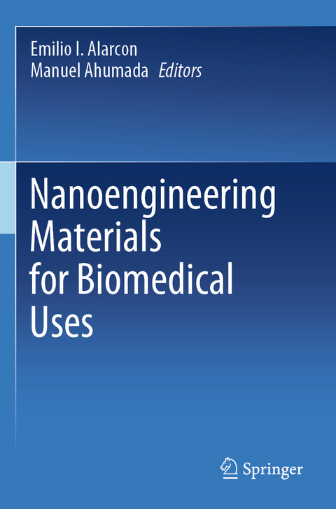 Nanoengineering Materials for Biomedical Uses - 