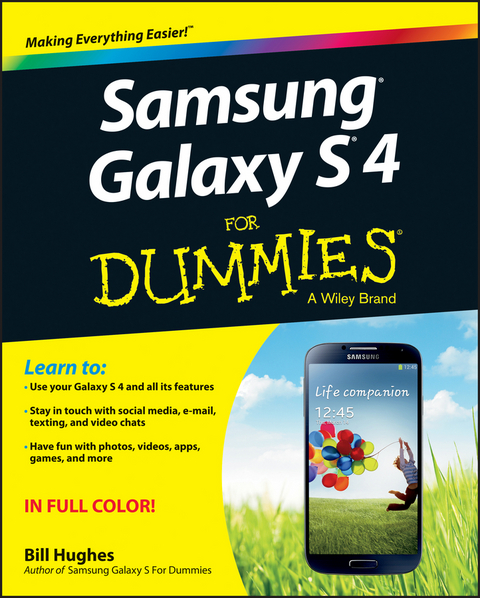 Samsung Galaxy S 4 For Dummies -  Bill Hughes