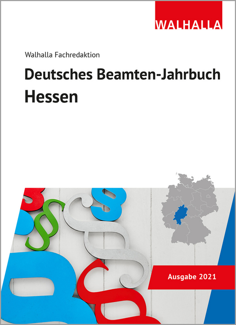 Deutsches Beamten-Jahrbuch Hessen 2021 -  Walhalla Fachredaktion