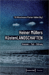 Heiner M&uuml;llers K&uuml;stenLANDSCHAFTEN - 