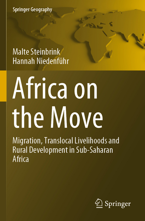 Africa on the Move - Malte Steinbrink, Hannah Niedenf&uuml;hr