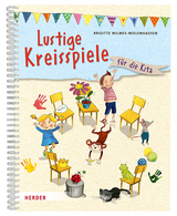 Lustige Kreisspiele - Brigitte Wilmes-Mielenhausen