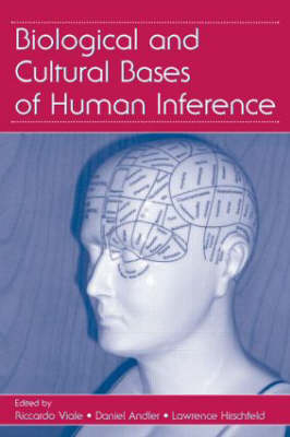 Biological and Cultural Bases of Human Inference - 