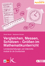 Vergleichen, Messen, Sch&auml;tzen &ndash; Gr&ouml;&szlig;en im Mathematikunterricht - Dinah Reuter, Stephanie Schuler