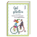 Gut gehalten - 