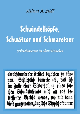 Schwindelköpfe, Schwätzer und Schmarotzer