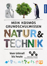 Mein Kosmos Grundschulwissen Natur und Technik - B&auml;rbel Oftring, Rainer K&ouml;the