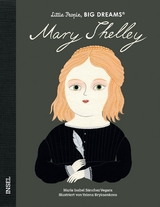 Little People, Big Dreams &ndash; Mary Shelley - Mar&iacute;a Isabel S&aacute;nchez Vegara