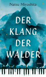 Der Klang der W&auml;lder - Natsu Miyashita