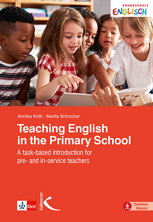 Teaching English in the Primary School - Annika Kolb, Marita Schocker