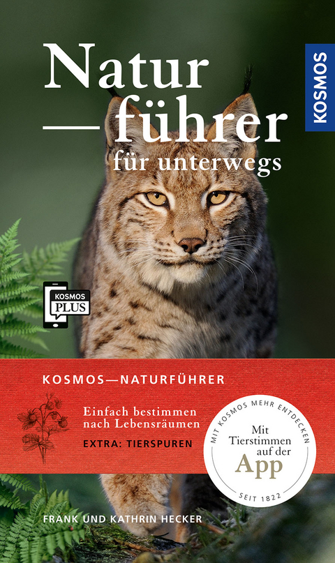 Kosmos-Naturf&uuml;hrer f&uuml;r unterwegs - Frank Hecker, Katrin Hecker