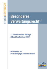 Besonderes Verwaltungsrecht (f. &Ouml;sterreich) - Karl Weber, Irmgard Rath-Kathrein, Friedericke Bundschuh-Rieseneder, Thomas Walzel von Wiesentreu, Thomas M&uuml;ller, Peter Bu&szlig;j&auml;ger, Anna Gamper, Maria Bertel, Lamiss Khakzadeh-Leiler, Andreas Wimmer, Mathias Plotz