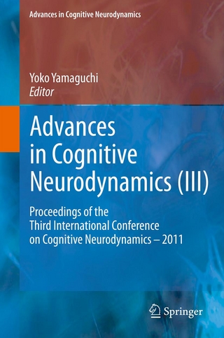 Advances in Cognitive Neurodynamics (III)