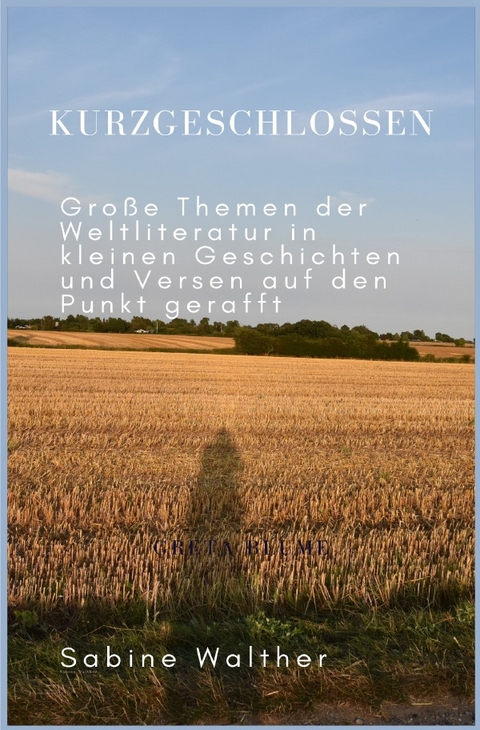 Kurzgeschossen - Sabine Walther