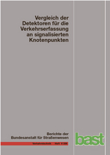 Vergleich der Detektoren f&uuml;r die Verkehrserfassung an signalisierten Knotenpunkten - Tudor Ungureanu, Mario Ilic, Sebastian Radon, Lisa Rothe, Max Reichert, Christin Schober, Ioannis Stamatakis, Thomas Heinrich