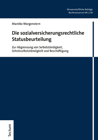 Die sozialversicherungsrechtliche Statusbeurteilung