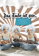 Das Ende ist gar - Ulrike Schott