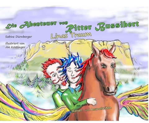 Die Abenteuer von Ritter Bussibert - Sabine D&uuml;rnberger