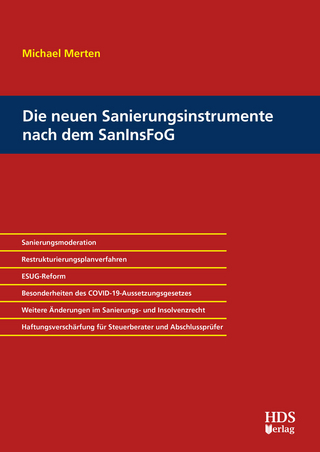 Die neuen Sanierungsinstrumente nach dem SanInsFoG