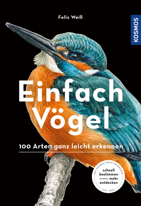 Einfach V&ouml;gel - Felix Wei&szlig;