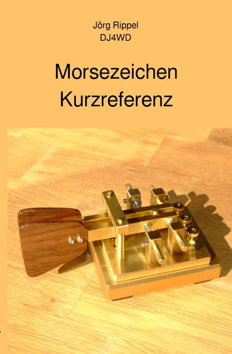 Morsezeichen Kurzreferenz - J&ouml;rg Rippel