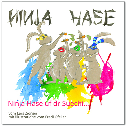 Ninja Hase uf dr Suechi - Lars Zi&ouml;rjen