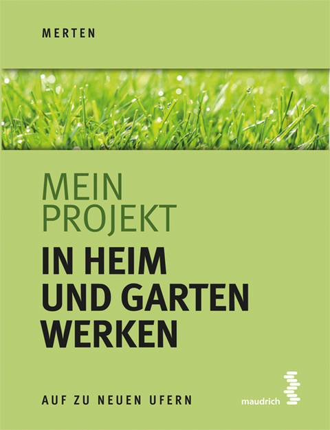 Mein Projekt: In Heim und Garten werken - Ren&eacute; Merten