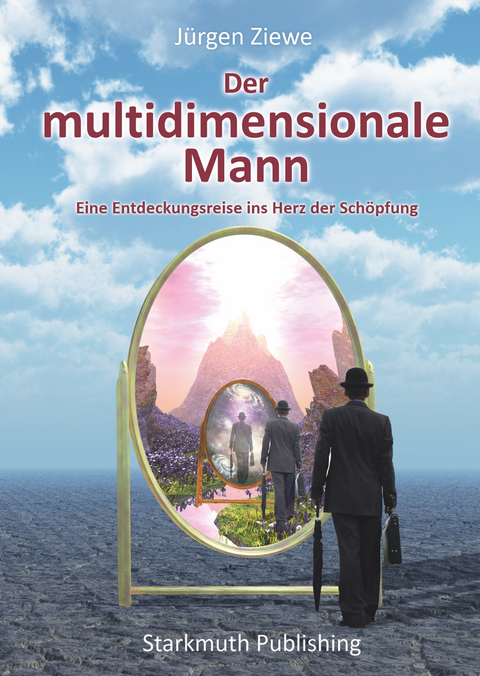Der multidimensionale Mann - J&uuml;rgen Ziewe