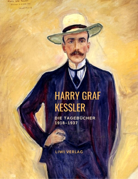 Harry Graf Kessler: Die Tageb&uuml;cher 1918-1937 - Harry Graf Kessler